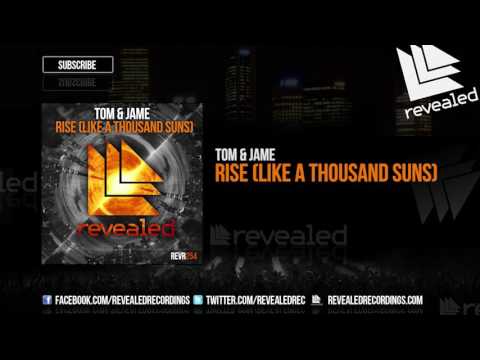 Tom & Jame - Rise (Like A Thousand Suns) [OUT NOW!]