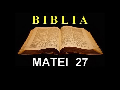 MATEI    27 - Isus este dus la Pilat -Răstignirea