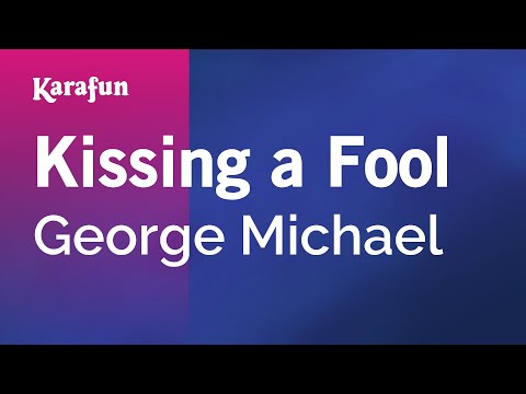 Kissing a Fool - George Michael | Karaoke Version | KaraFun