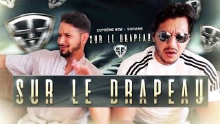 PREMIERE ECOUTE - Sofiane x Supreme NTM - Sur Le Drapeau