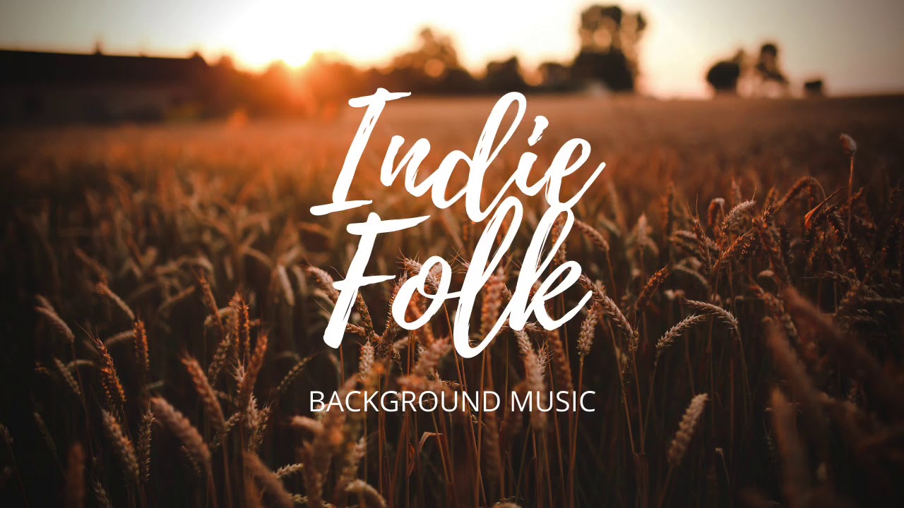 Indie Folk | Royalty Free Background Music
