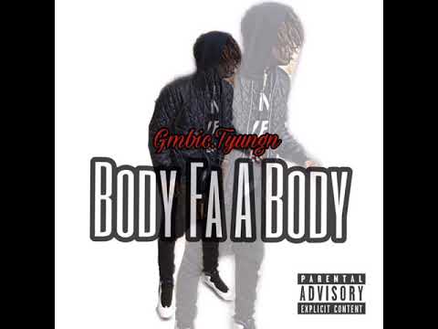 Gmbic.Tyungn - Body Fa A Body
