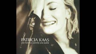 Patricia Kaas - Une femme comme une autre (Edit Radio)