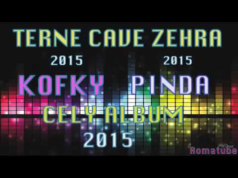 TERNE CAVE ZEHRA vs KOFKY a PINDA 2015
