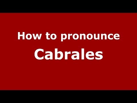 How to pronounce Cabrales
