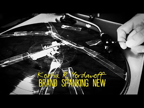 Kostia R. Yordanoff - Brand Spanking New