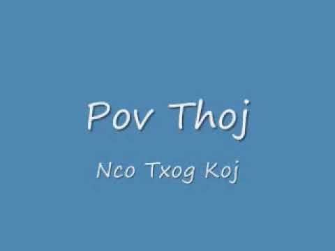 Suab Kho Siab - Nco Txog Koj (Pov Thoj)