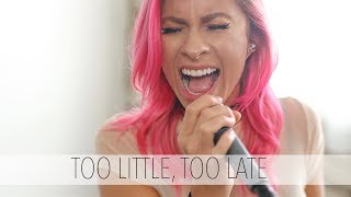 JoJo - Too Little, Too Late (Andie Case Cover)