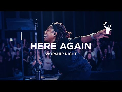 Rheva Henry - Here Again (Spontaneous - I Want More) | Worship Night