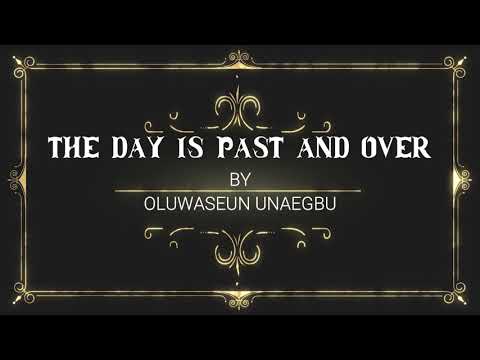 Thumbnail for The Day Is Past And Over video