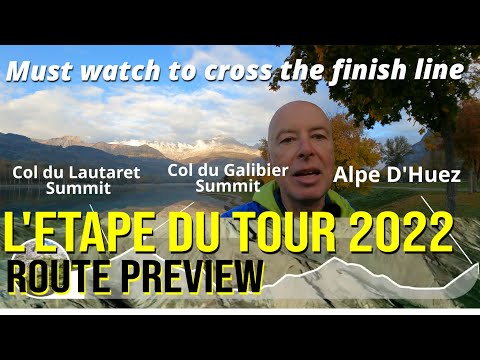 Etape du Tour 2022 | Route Preview | Briancon to Alpe D'Huez 🇫🇷
