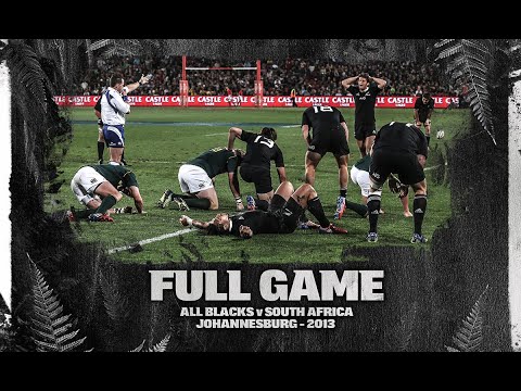 FULL GAME: All Blacks v South Africa (2013 - Johannesburg)