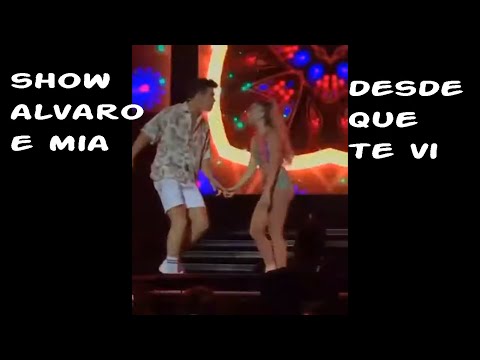 Álvaro e Mía, cantam em show ( Desde Que Eu Te Vi )