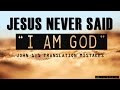 Ahmed Deedat 7103 Jesus Never Said I Am God John 1 1 Translation Mistakes