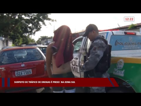 Suspeito de tráfico de drogas é preso na zona sul 26 04 2023