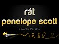 penelope scott - rät (Karaoke Version)