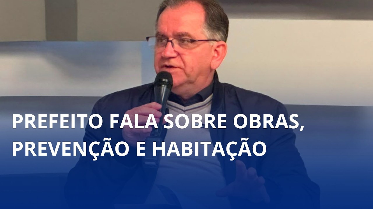 Prefeito de Rio do Sul fala sobre obras, prevenção e habitação