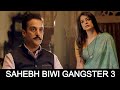 London से लौटते ही बीवी हुई Pregnant Saheb Biwi Aur Gangster 3 Jimmy