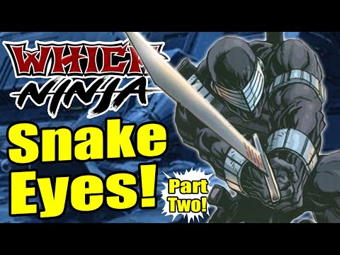 How "Ninja" is Snake Eyes in G.I. Joe? (PART 2!) - Which Ninja
