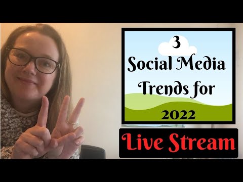 Three social media trends for 2022