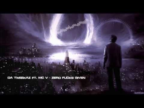 Da Tweekaz ft. MC V - Zero Fucks Given [HQ Preview]