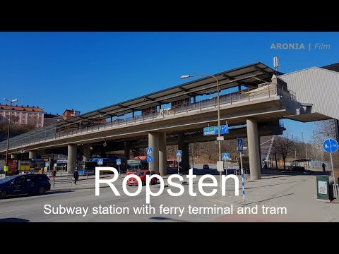 2018-04-13 ROPSTENS SUBWAY STATION - A subway station with ferry terminal and tram [4K]