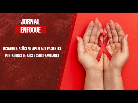 Desafios e ações no apoio aos pacientes portadores de Aids e seus familiares