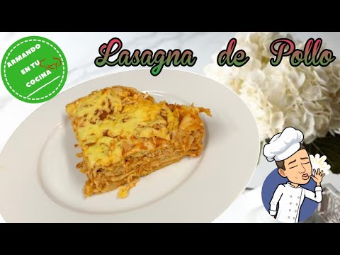 Lasaña de Pollo