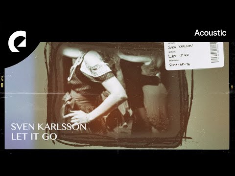 Sven Karlsson feat. Dayon - A Time To Let It Go