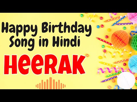 Happy Birthday Heerak Song | Birthday Song for Heerak | Happy Birthday Heerak Song Download