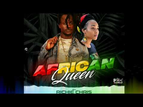 Richie Chris - African Queen (official audio)2021