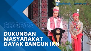 Jokowi Sampaikan Terima Kasih kepada Masyarakat Dayak Terhadap Pembangunan IKN di Kaltim