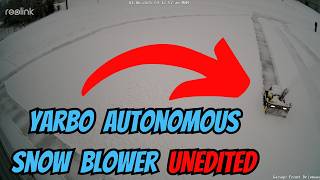 UNEDITED: Yarbo Autonomous Snow Blower - Full Cleaning