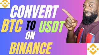 How To Convert Bitcoin To USDT On Binance Mobile App 2024 | Convert BTC TO TRC20 on Binance