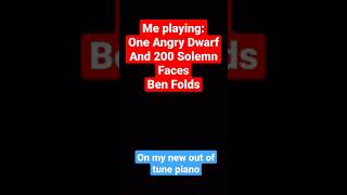 One Angry Dwarf And 200 Solemn Faces Ben Folds On out of tune piano