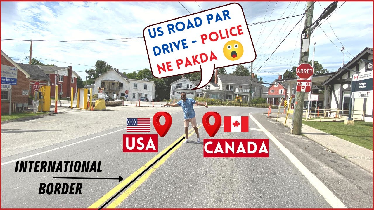 Life on the Canada/US Border