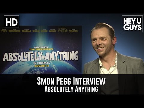 Simon Pegg Interview - Absolutely Anything