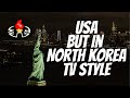 USA But In North Korea TV Style Parody