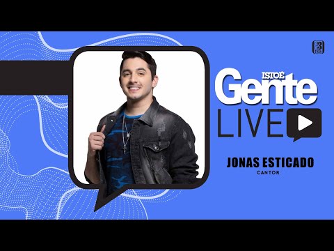 IstoÉ Gente Live - Jonas Esticado, cantor