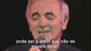 She - Charles Aznavour - Legendada em Português..flv