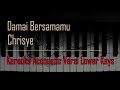 #karaokedamaibersamamu #karaokechrisye #piano Chrisye - Damai Bersamamu Karaoke Versi Lower Keys