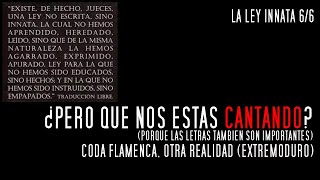 Extremoduro - Coda Flamenca + Interpretación La Ley Innata / ¿Pero que nos estás CANTANDO?