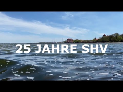 25 Jahre SHV - Ein Blick in die Vergangenheit