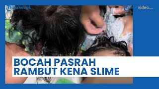 Kepalanya Ketumpahan Slime & Bikin Panik Ibunda, Bocah Ini Pasrah saat Rambutnya Dikeramas