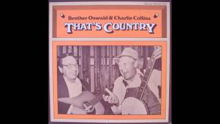 Brother Oswald and Charlie Collins - That's Country (full album)