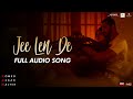 Jee Len De Full Audio Song Mohit Chauhan RAW John Abraham Mouni Roy Jackie Shroff
