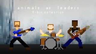 Isolated Incidents - Animals as Leaders (8 bit Collection)