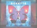 Roxette - it just Happens 2016