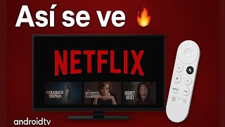 NETFLIX en tu ANDROID TV / GOOGLE TV 🤯 — Cómo funciona
