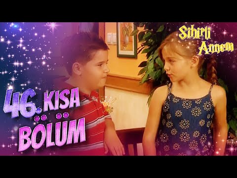 Sihirli Annem 46. Kısa bölüm